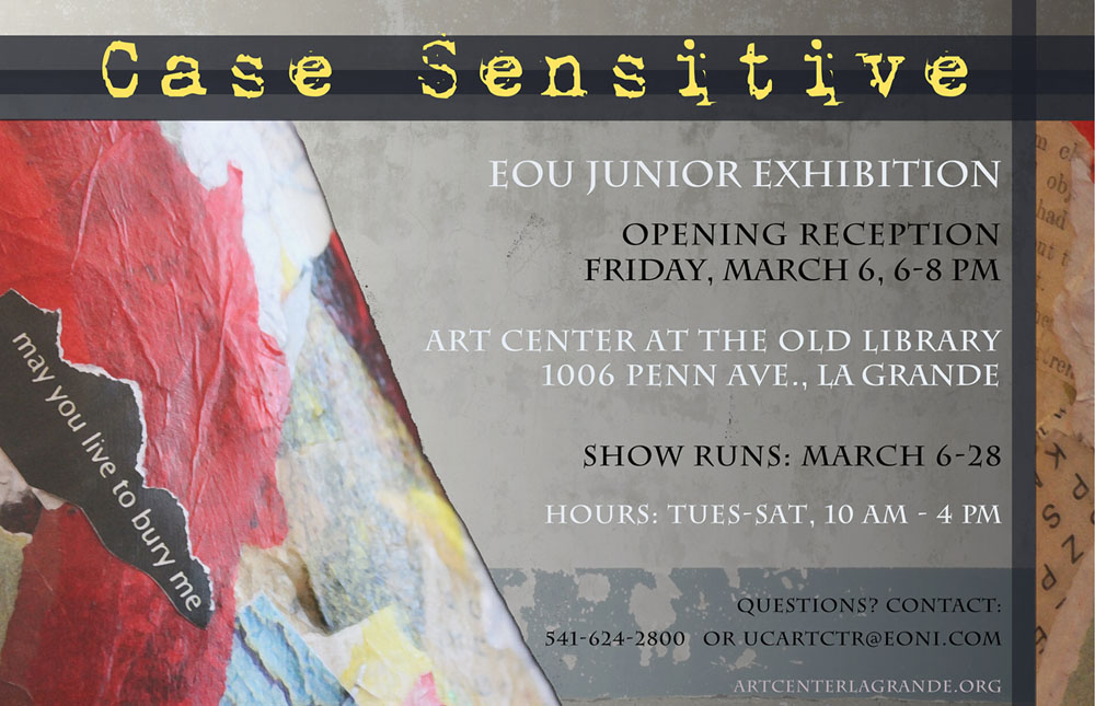 “Case Sensitive” junior exhibition | Eastern Oregon University